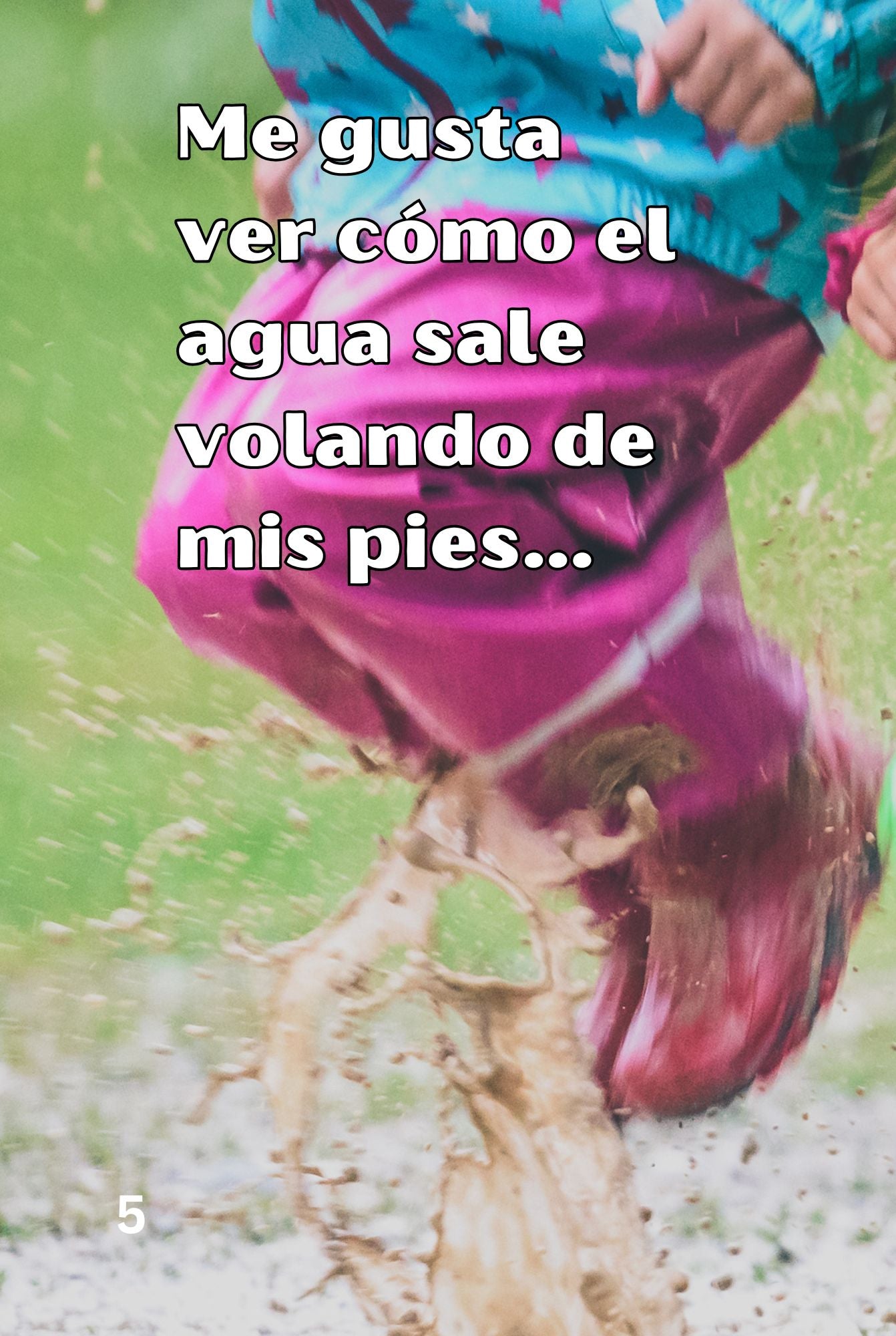 ¡Me Encantan Los Charcos!