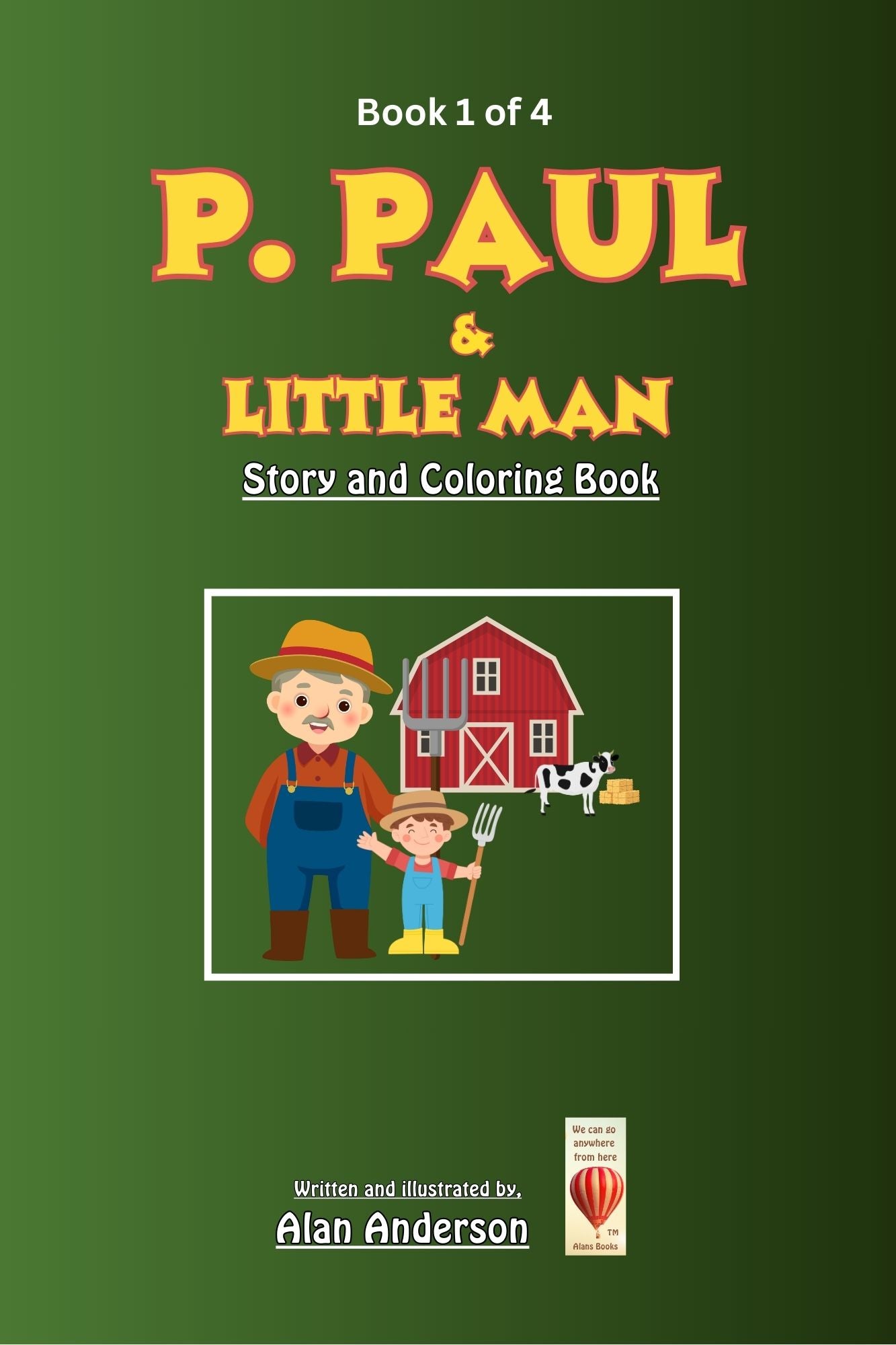 Book 1 P. Paul & Little Man: Story and Coloring Book